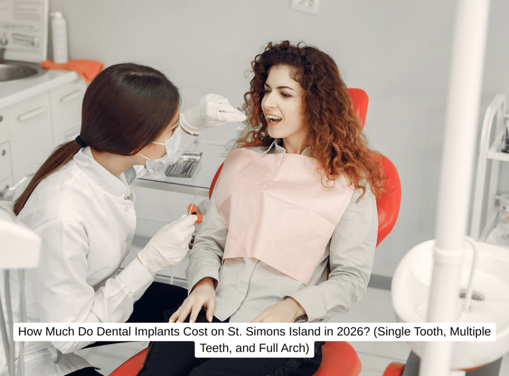 How Much Do Dental Implants Cost on St. Simons Island in 2026? (Single Tooth, Multiple Teeth, and Full Arch)