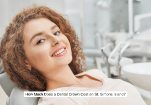 How Much Does a Dental Crown Cost on St. Simons Island